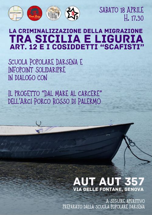 LA CRIMINALIZZAZIONE DELLA MIGRAZIONE TRA SICILIA E LIGURIAArt. 12 e i cosiddetti “scafisti”