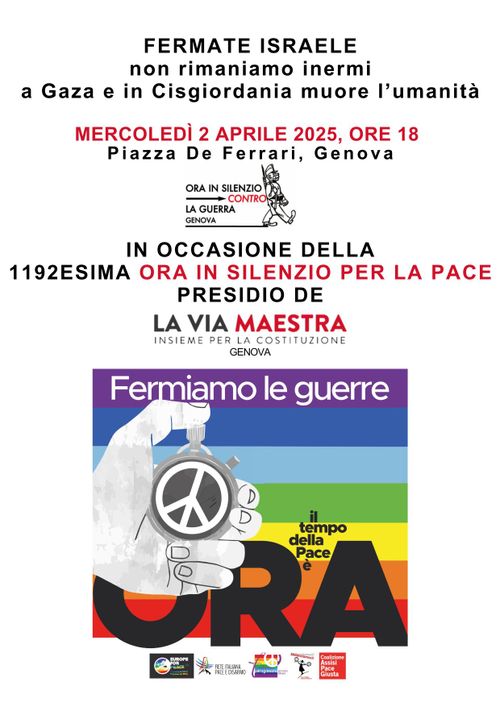 Fermate Israele
Non rimaniamo inermi
A Gaza e in Cisgiordania muore l'umanità
Mercoledì 2 aprile 2025 ore 18
Piazza de Ferrari Genova