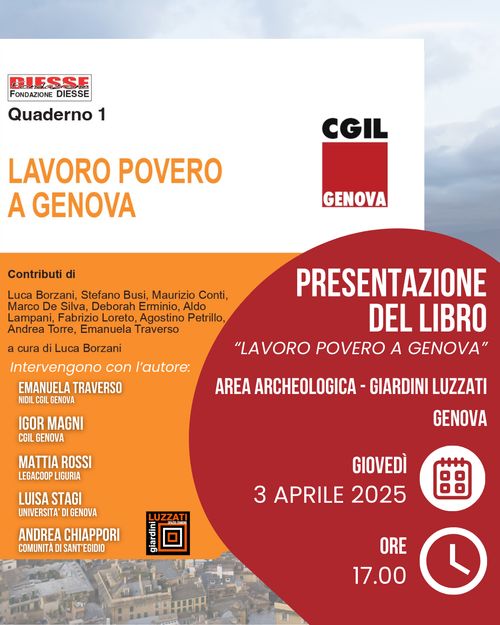 “Lavoro povero a Genova” – Giovedì 3 aprile ai Giardini Luzzati la presentazione del libro a cura di Luca Borzani